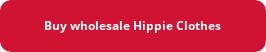 button for buying wholesale hippie clothes